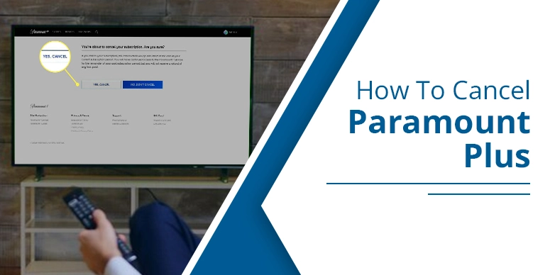 How To Cancel Paramount Plus